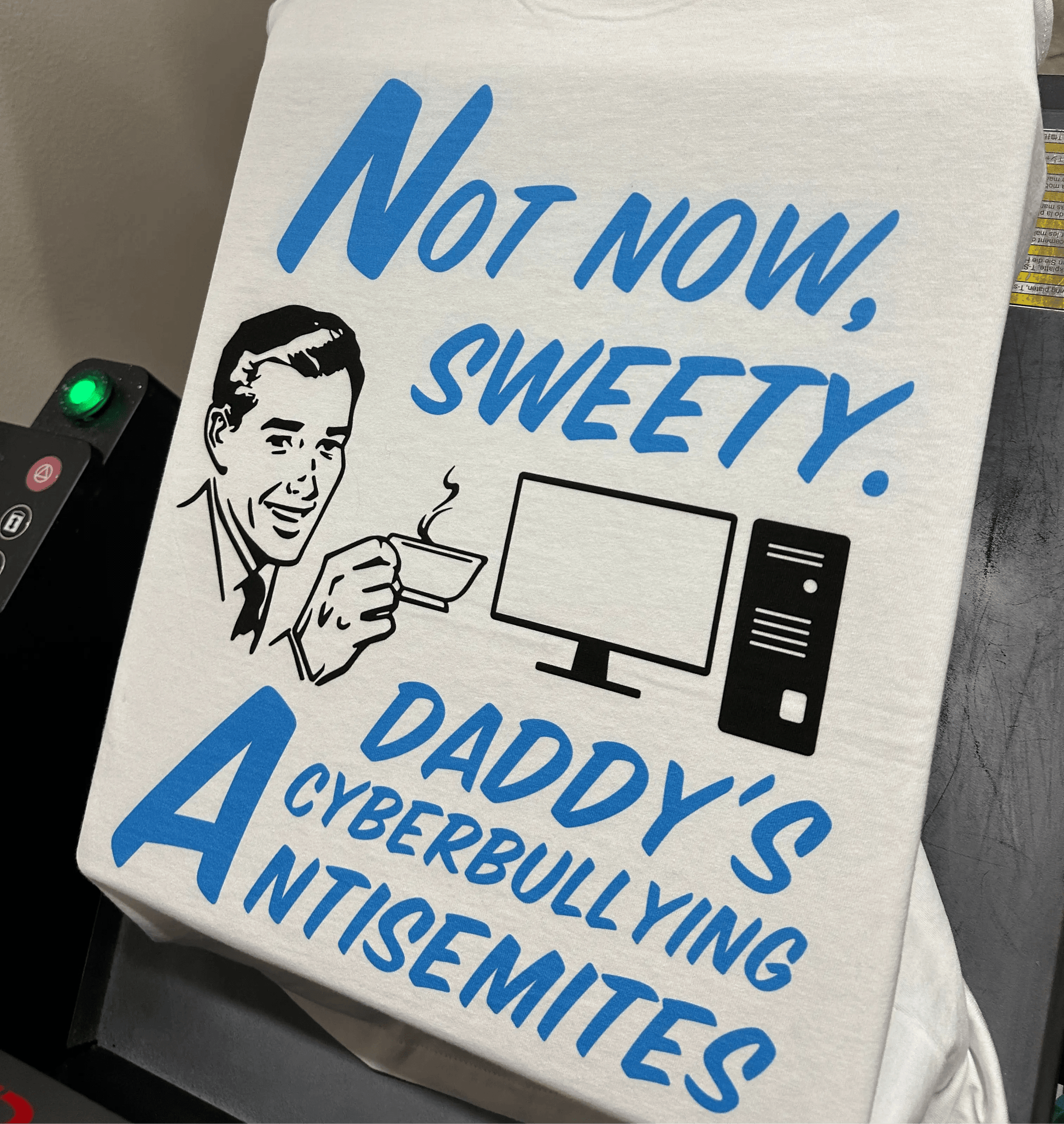 NOT NOW TEE (DADDY) - Hamsa Club
